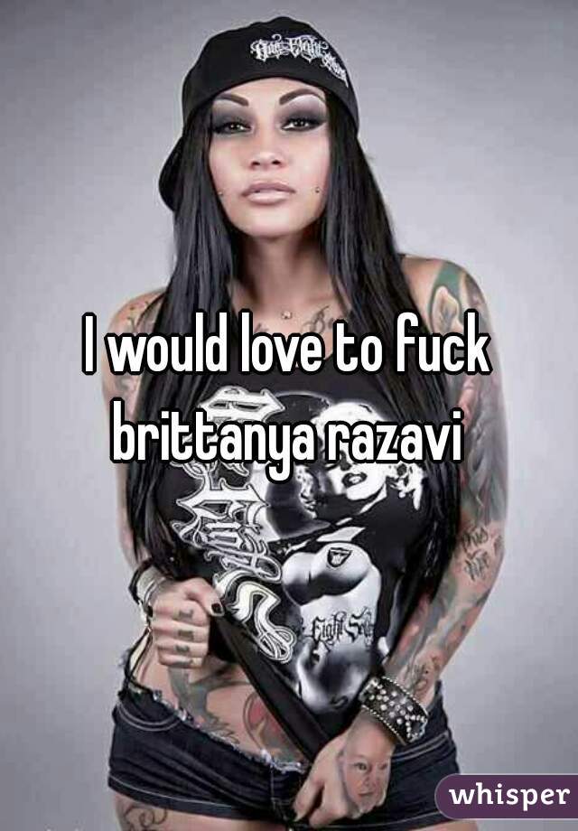 Brittanya Razavi Fucked